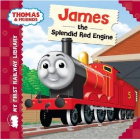 James the Splendid Red Engine by Rev. Wilbert Vere Awdry